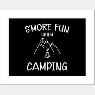 Camping - S'more fun when camping Posters and Art